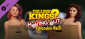 College Kings 2 - Episodes 4 & 5 "Moving Out" banner
