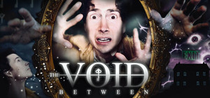 The Void Between banner
