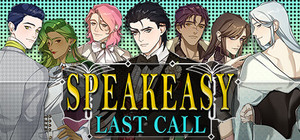 SPEAKEASY: Last Call banner