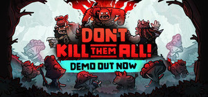 Don't Kill Them All banner