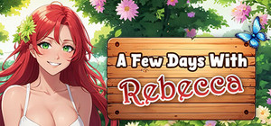 A Few Days With : Rebecca banner