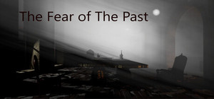 The Fear of The Past banner