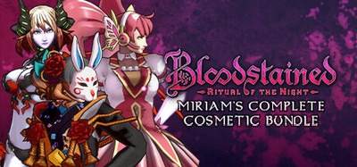 Bloodstained Ritual Of the Night: Miriam's Complete Cosmetic Bundle