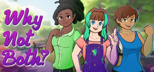 Why Not Both? banner