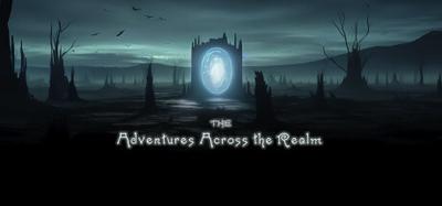 The Adventures Across the Realm