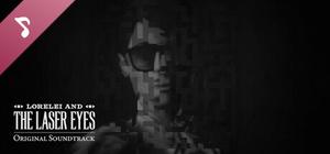 Lorelei and the Laser Eyes - Original Soundtrack banner