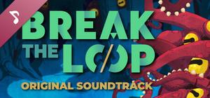 Break the Loop Soundtrack banner