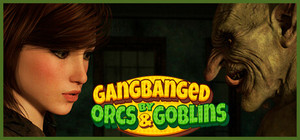 Gangbanged by Orcs and Goblins! banner