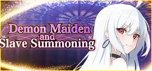 Demon Maiden and Slave Summoning banner