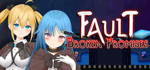 Fault - Broken Promises banner