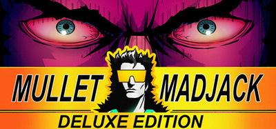 MULLET MAD JACK DELUXE EDITION
