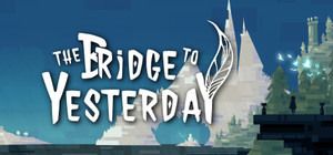 The Bridge to Yesterday banner