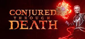 Conjured Through Death banner