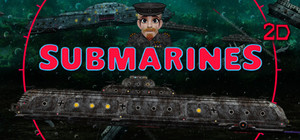 SUBMARINES 2D banner