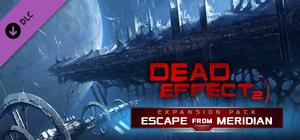 Dead Effect 2 - Escape from the ESS Meridian banner