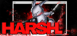 HARSH. banner