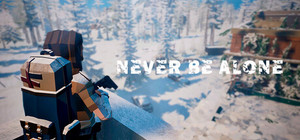 Never Be Alone banner