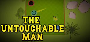 The Untouchable Man banner