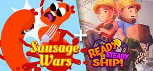 Sausage Wars + Ready, Steady, Ship! banner