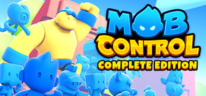 Mob Control: Complete Edition banner