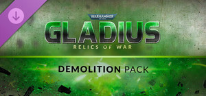 Warhammer 40,000: Gladius - Demolition Pack banner