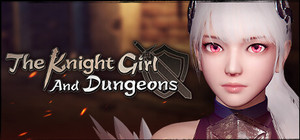 The Knight Girl And Dungeons banner