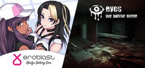 Eroblast: Waifu Dating Sim + Eyes: The Horror Game banner
