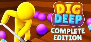 Dig Deep: Complete Edition banner