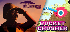 Dr Livingstone, I Presume? Reversed Escape Room + Bucket Crusher banner