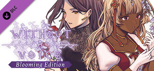 Without a Voice: Blooming Edition banner