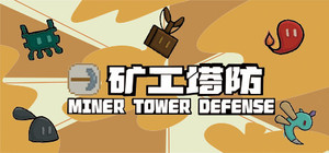 Miner Tower Defense banner