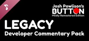 Josh Powlison's BUTTON: Legacy Edition Developer Commentary Pack banner