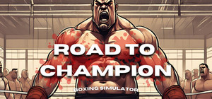 Road To Champion: Boxing Simulator banner