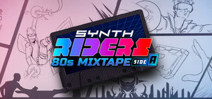 Synth Riders: 80s Mixtape - Side A banner
