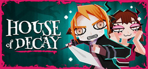 House Of Decay banner