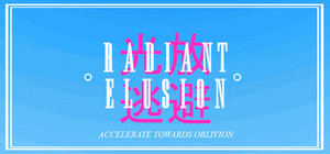 RADIANT ELUSION banner