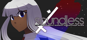soundless - A MODERN SALEM IN REMOTE AREA banner