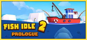 Prologue: Fish idle 2 banner