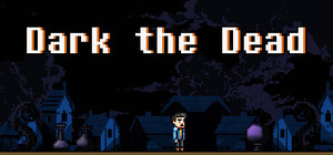 Dark the Dead banner