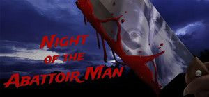 Night Of The Abattoir Man banner