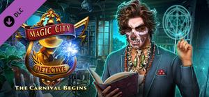 Magic City Detective: The Carnival Begins banner
