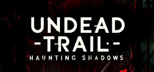 Undead Trail: Haunting Shadows banner