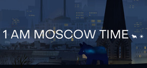 1 AM MOSCOW TIME banner