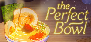 The Perfect Bowl banner