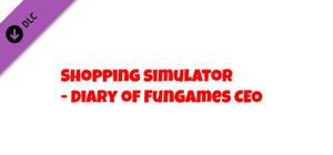 Shopping Simulator - Diary of FunGames CEO banner