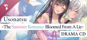 UsoNatsu ~The Summer Romance Bloomed From A Lie~ Voice Drama banner