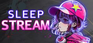 Sleep Stream banner