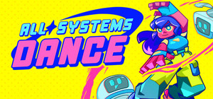 All Systems Dance banner