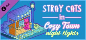 Stray Cats in Cozy Town: Night Lights banner
