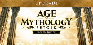 Age of Mythology: Retold Premium Upgrade banner